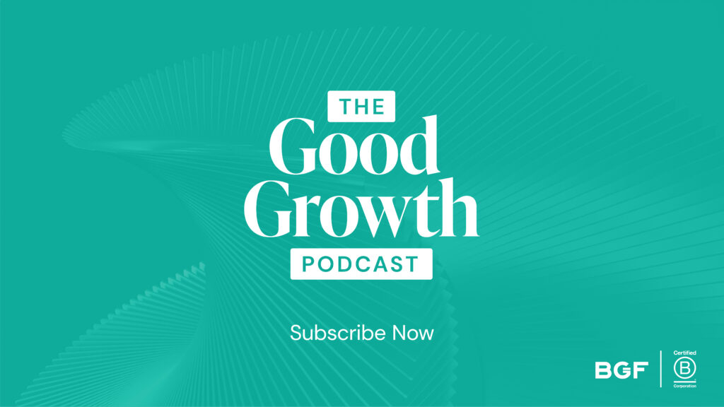 The Good Growth Podcast - Subscribe now